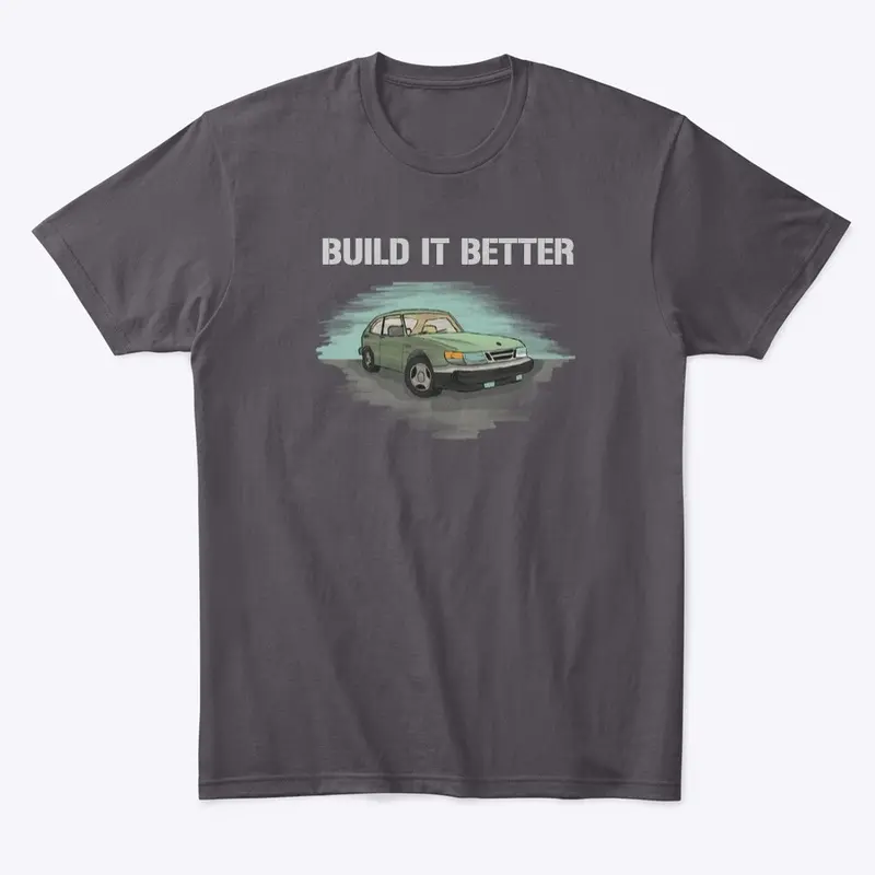 Saab 900 - BUILD IT BETTER (Light Text)